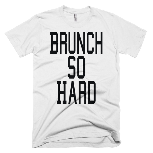 Brunch So Hard