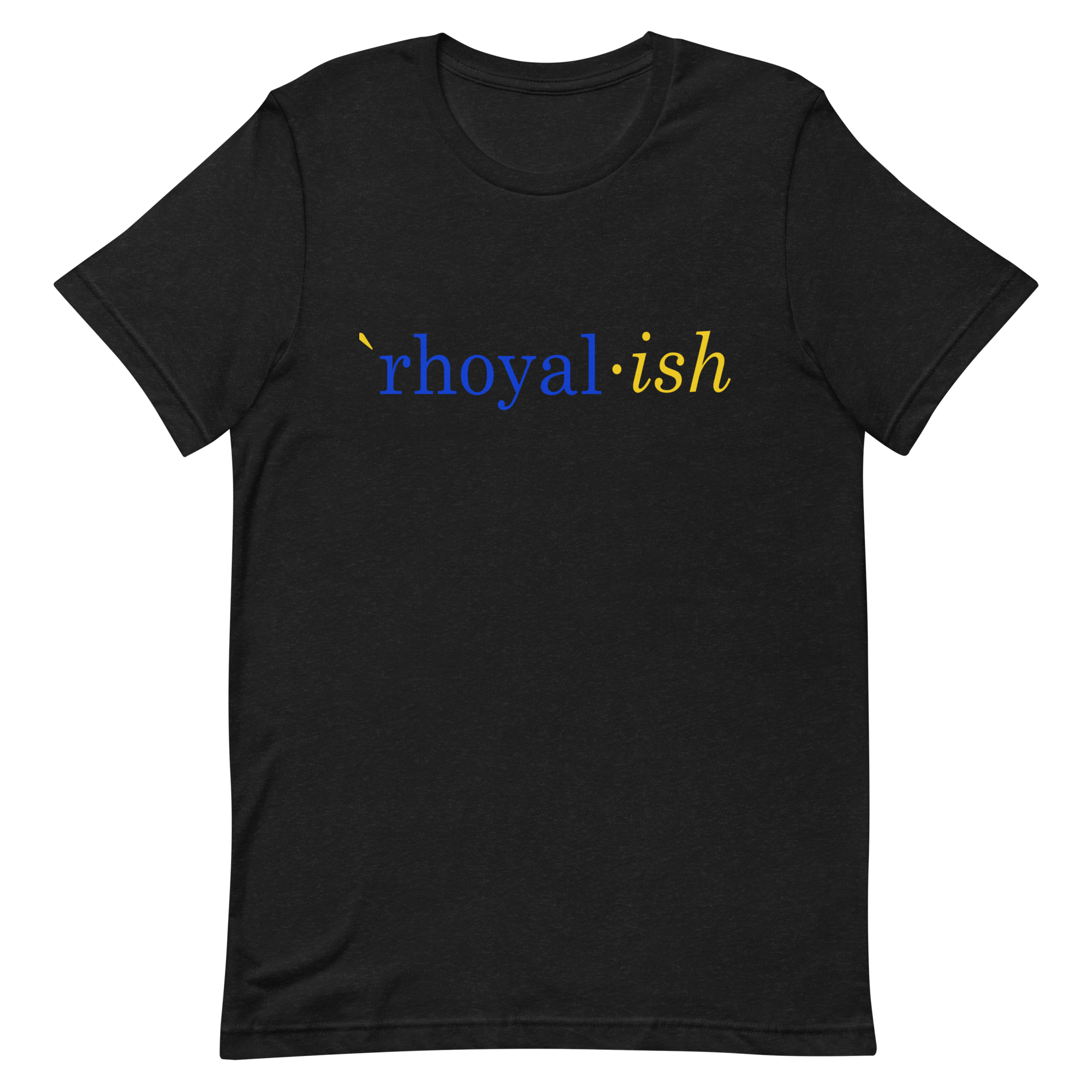 `rhoyal*ish
